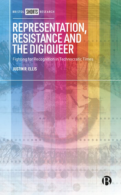 Book cover image for Representation, Resistance and the Digiqueer ISBN: 9781529228717